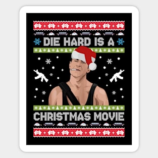 Die Hard Is A Christmas Movie Sticker